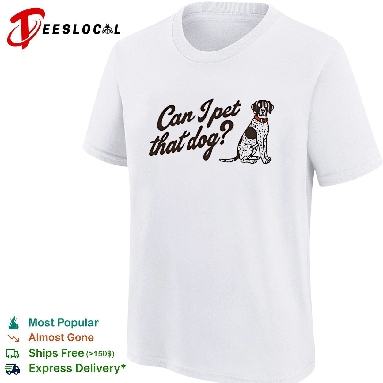 Can I pet that dog shirt
