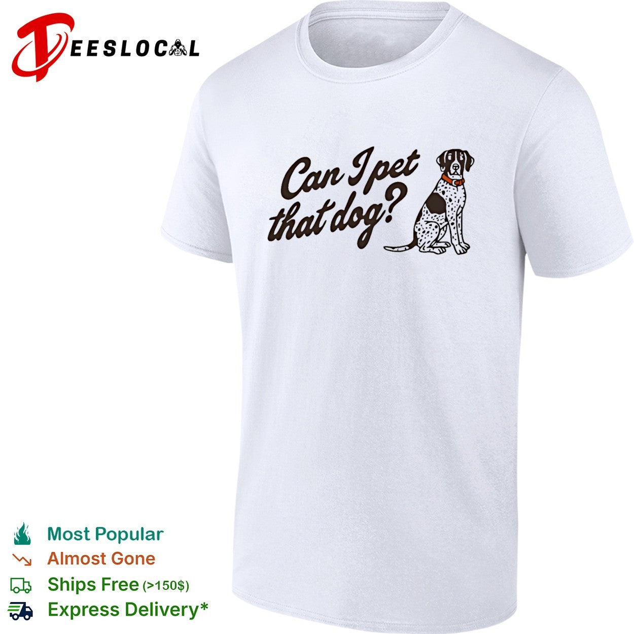Can I pet that dog shirt