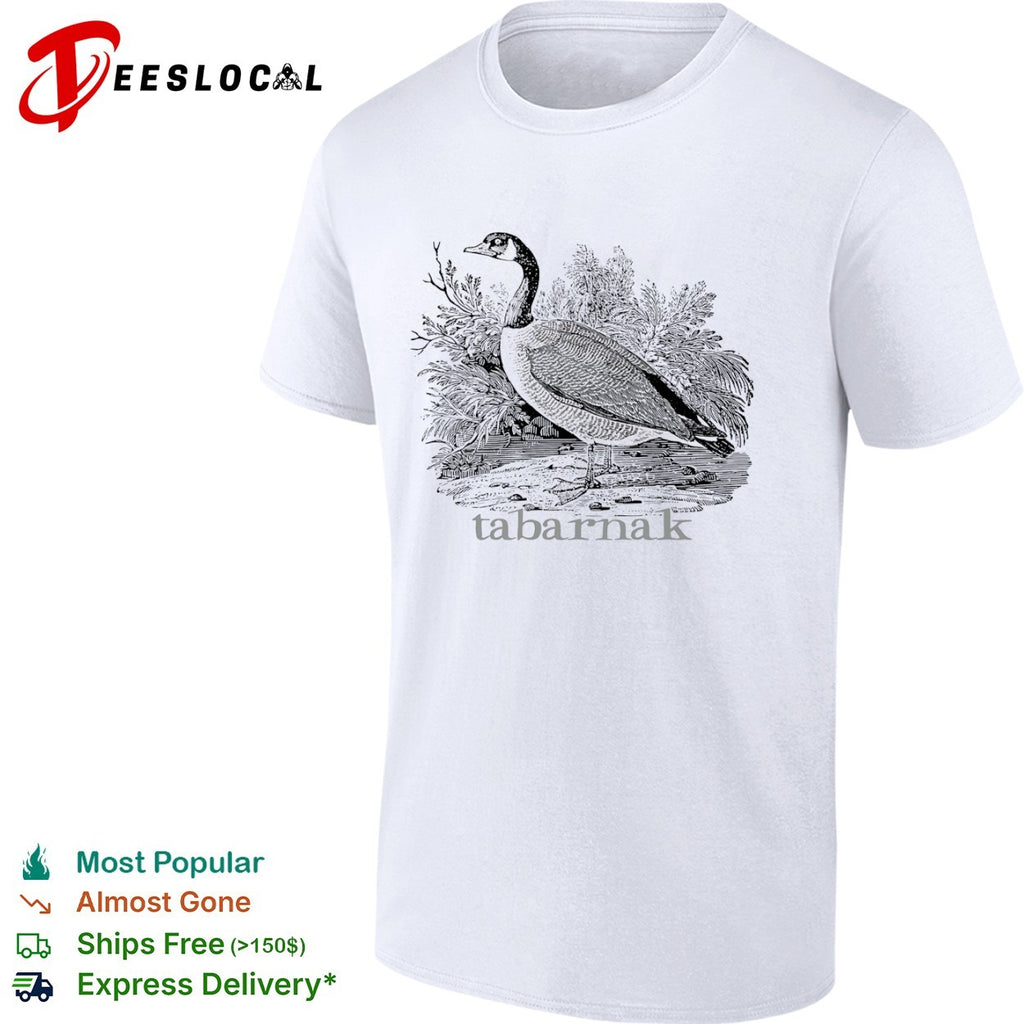 Canada Goose Bird tabarnak shirt