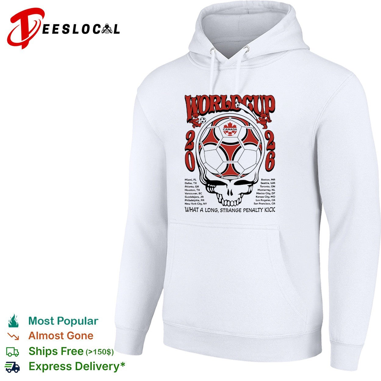 Canada World Cup 2026 Grateful Dead steal your face what a long strange penalty kick shirt