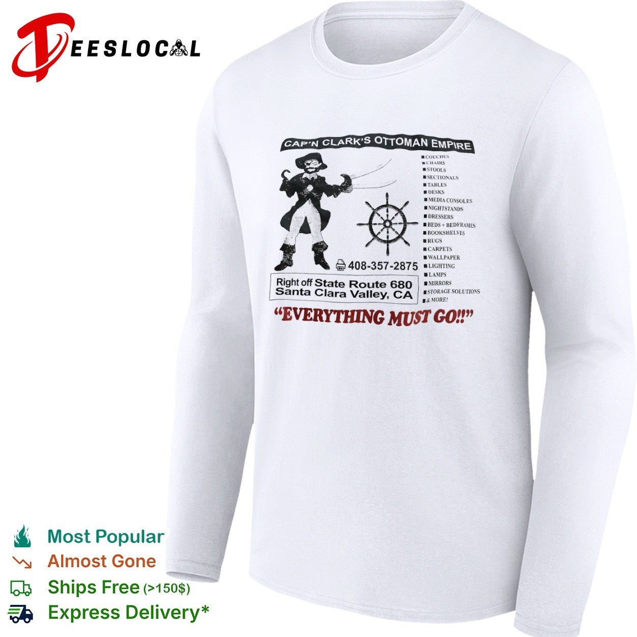 Capn Clarks Ottoman Empire Everything Must Go Right off State Route 680 shirt