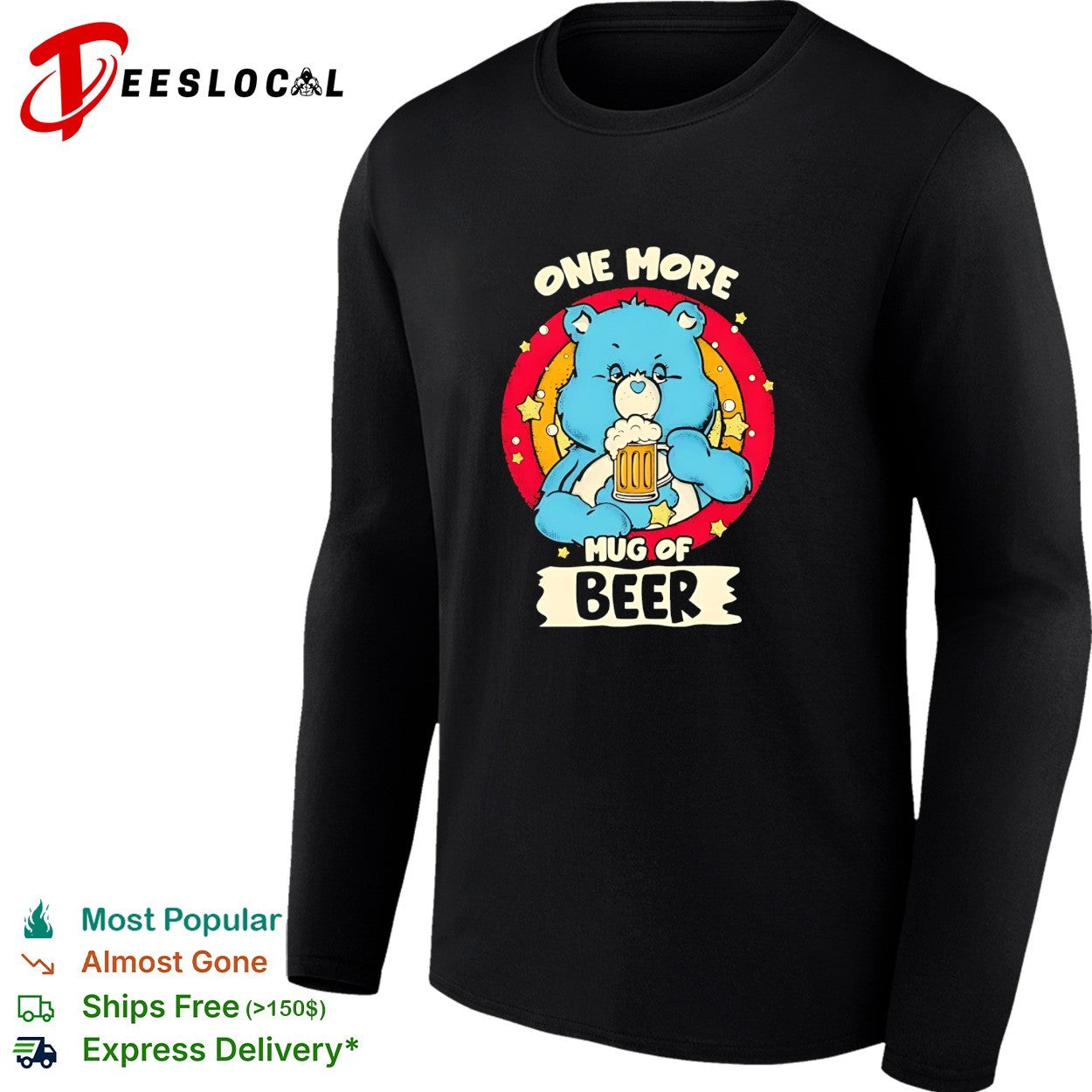 Care Bear holding beer one more mug of beer shirt