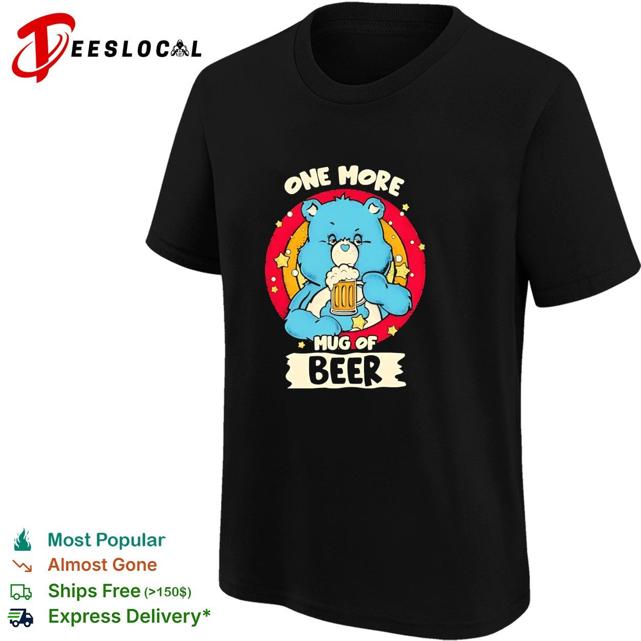 Care Bear holding beer one more mug of beer shirt