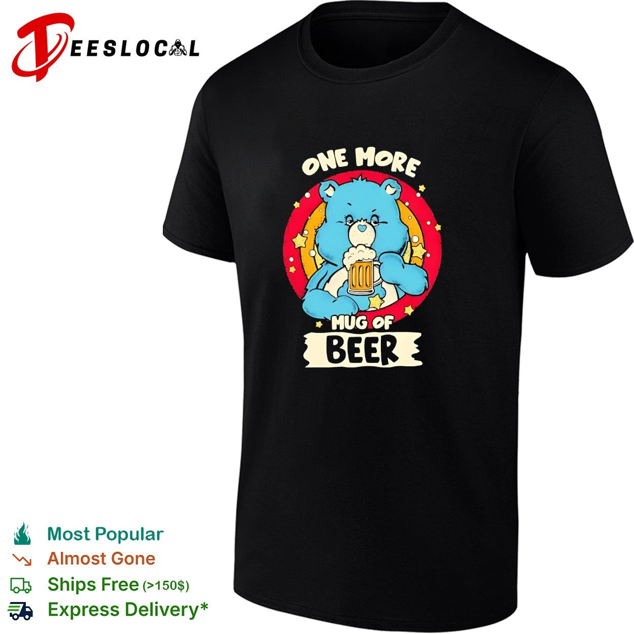 Care Bear holding beer one more mug of beer shirt