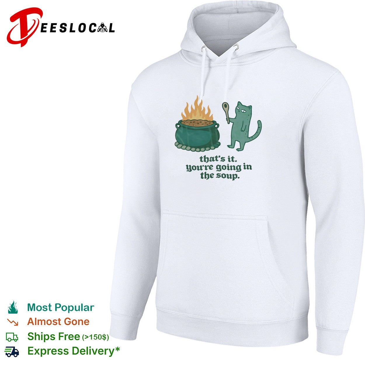 Cat holding spoon next to cauldron you’re going in the soup shirt