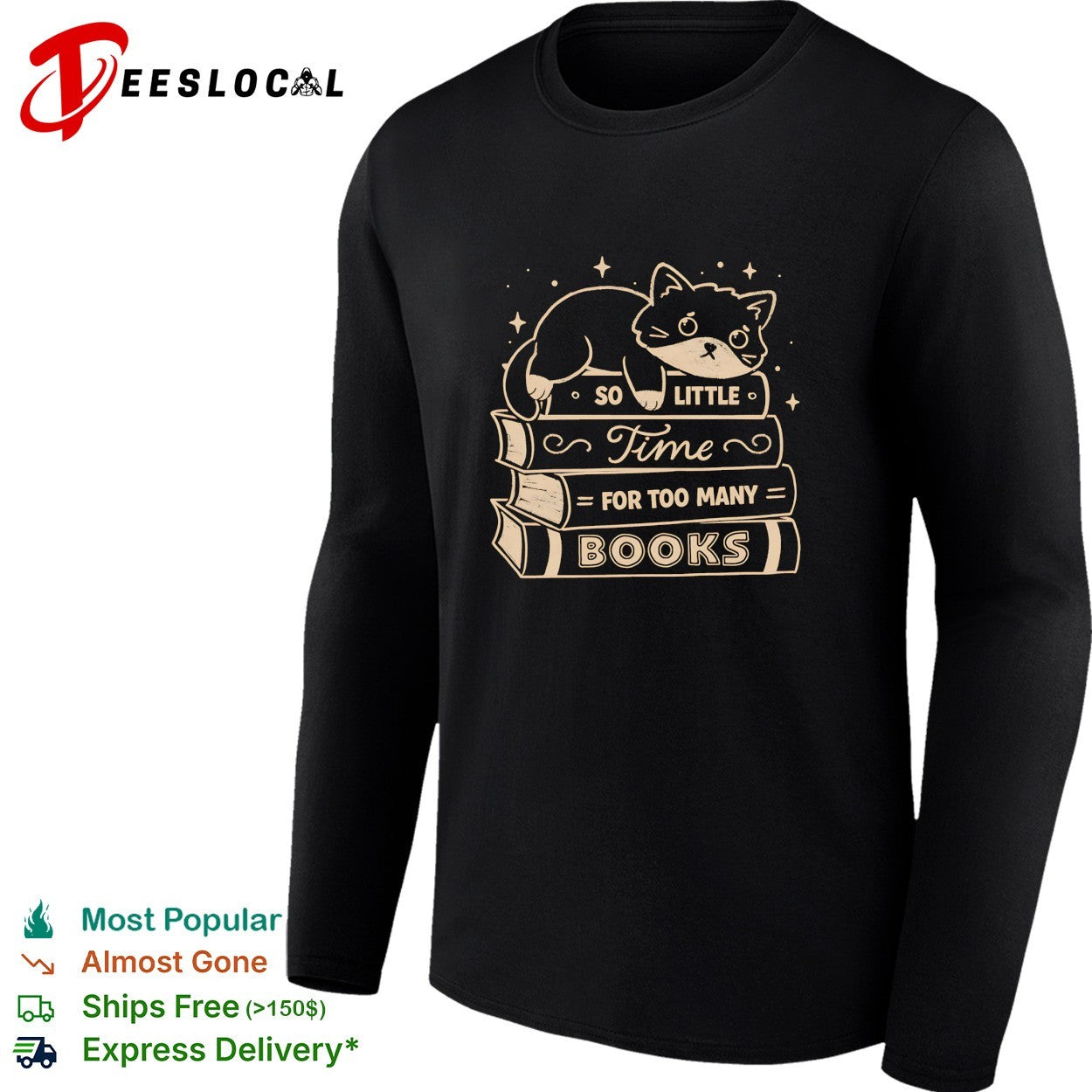 Cat lying on stack of books so little time for too many books shirt