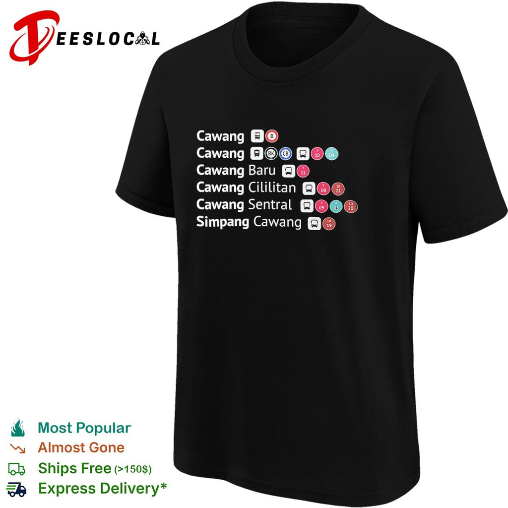 Cawang Cawang Baru Cililitan Sentral Simpang Cawang Transport Transit Map shirt