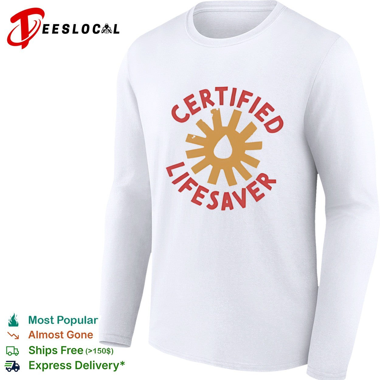 Certified lifesaver sun drop shirt
