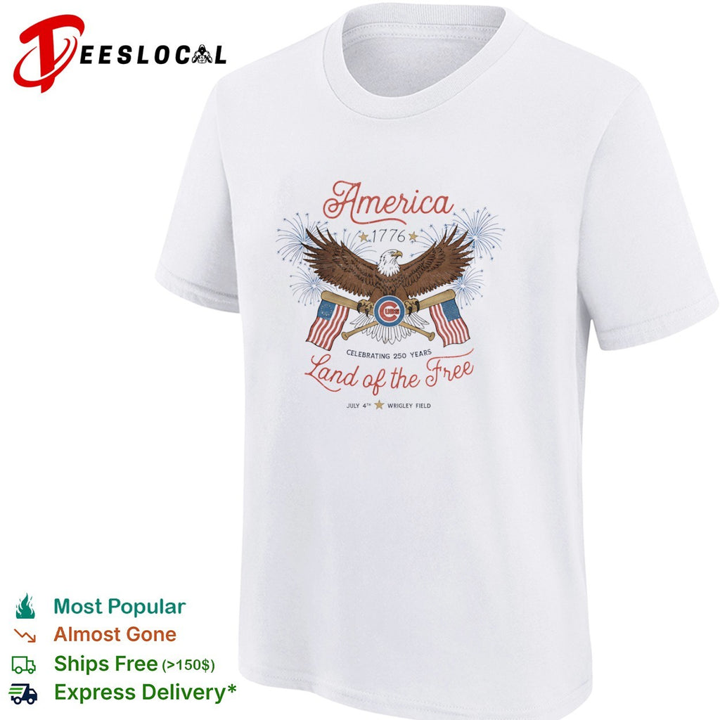 Chicago Cubs America 1776 Celebrating 250 Years Land of the Free July 4th shirt