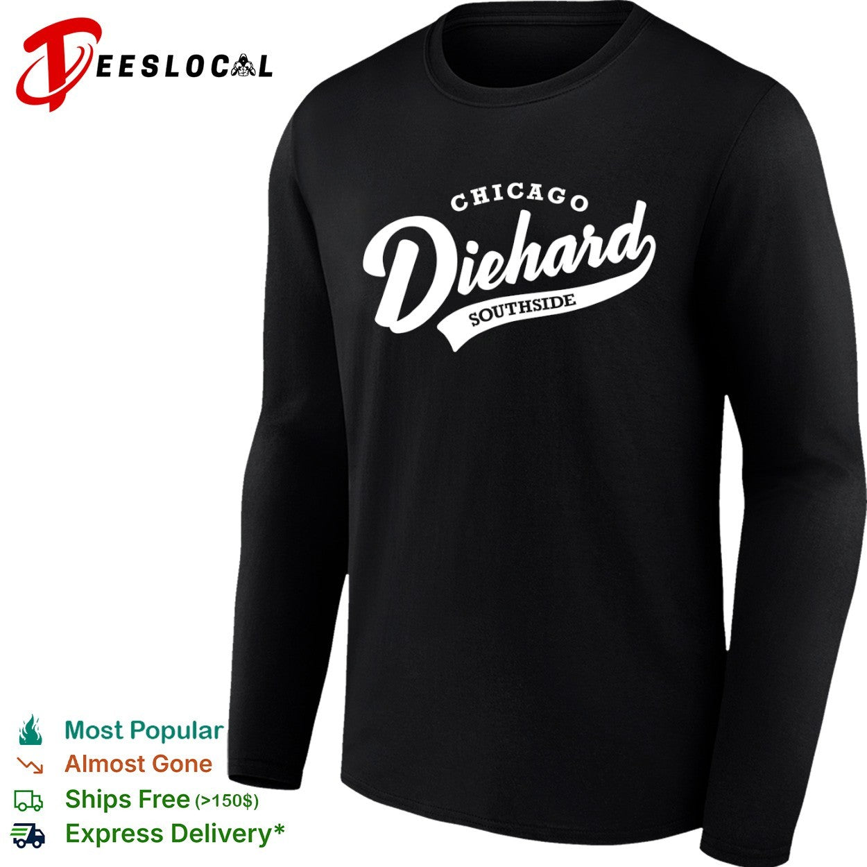 Chicago Diehard Southside Chicago White Sox MLB shirt