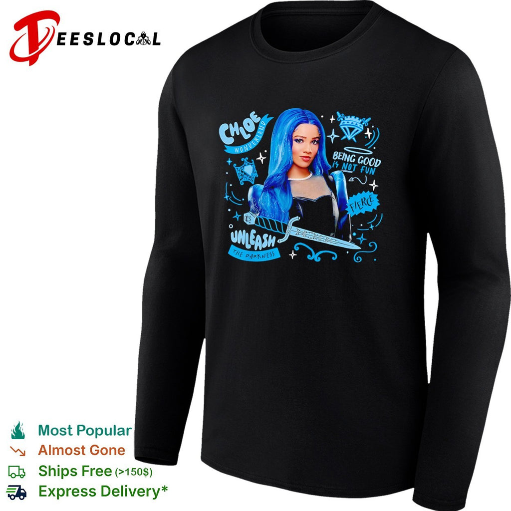 Chloe Wonderland Descendants The Rise of Red Chloe Unleash the Darkness Fierce shirt