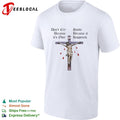 Christ do not cry because it is over smile happened cross shirt