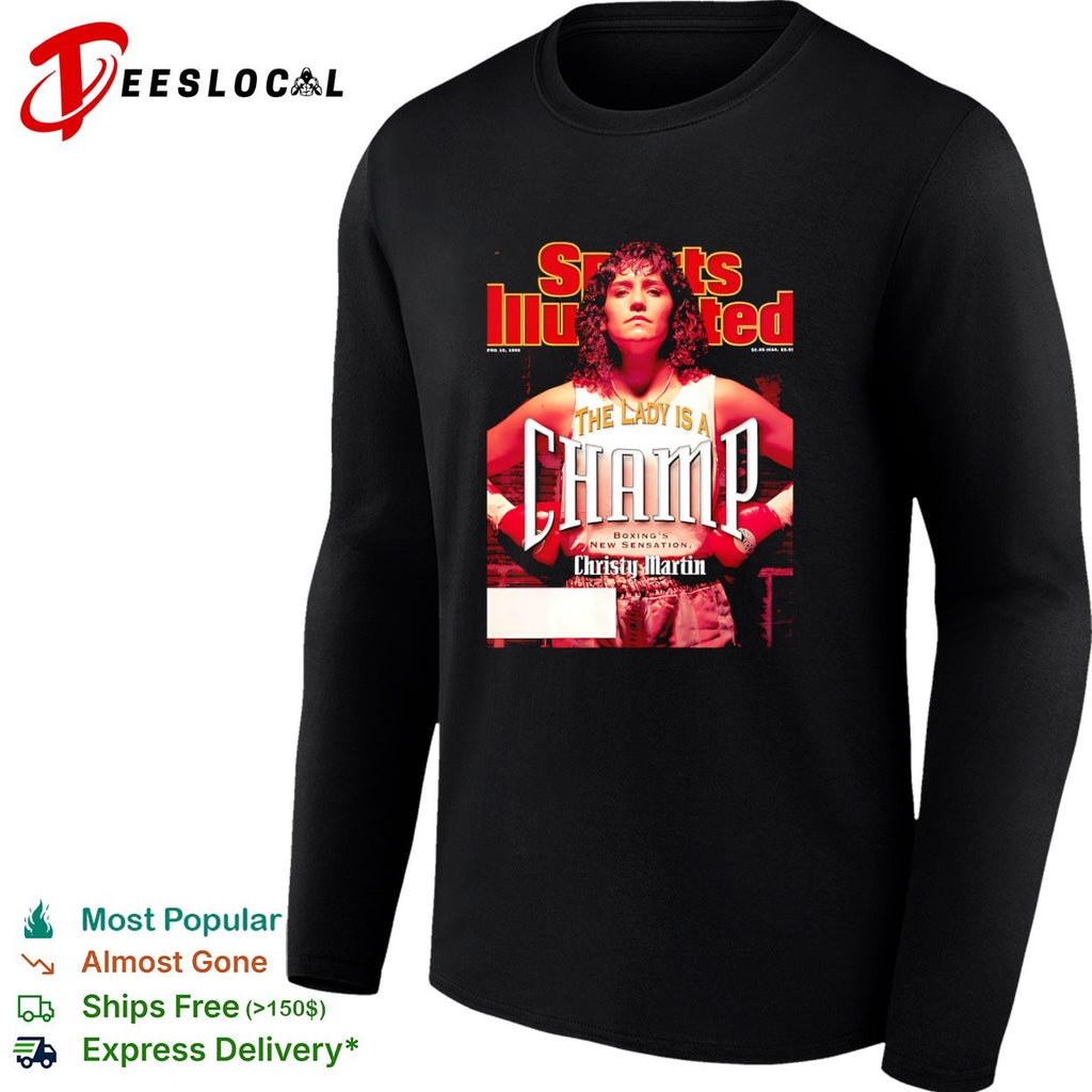 Christy Martin Sports Illustrated the lady is a champ boxings new sensation magazine shirt