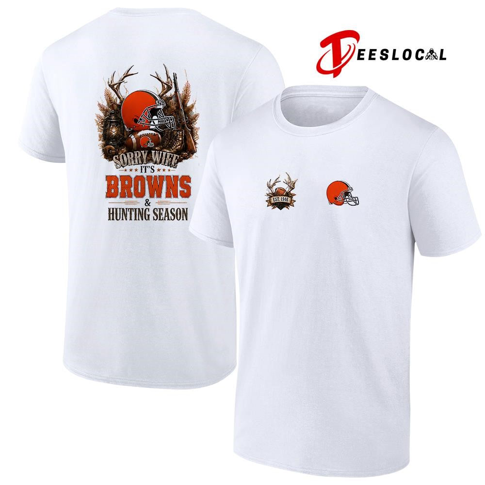 Cleveland Browns sorry wife it’s hunting season deer shirt