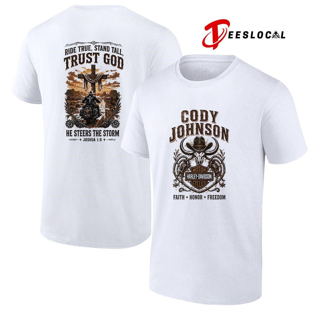 Cody Johnson faith honor freedom ride true stand tall trust God shirt