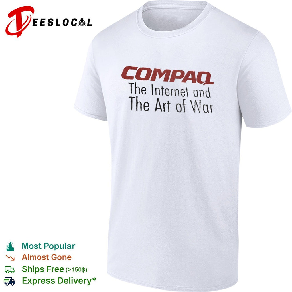 Compaq the internet and the art of war shirt