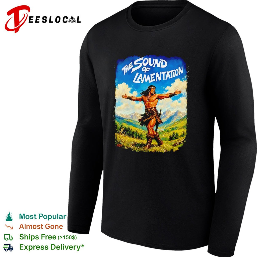 Conan the Barbarian The Sound of Lamentation Arnold Schwarzenegger shirt