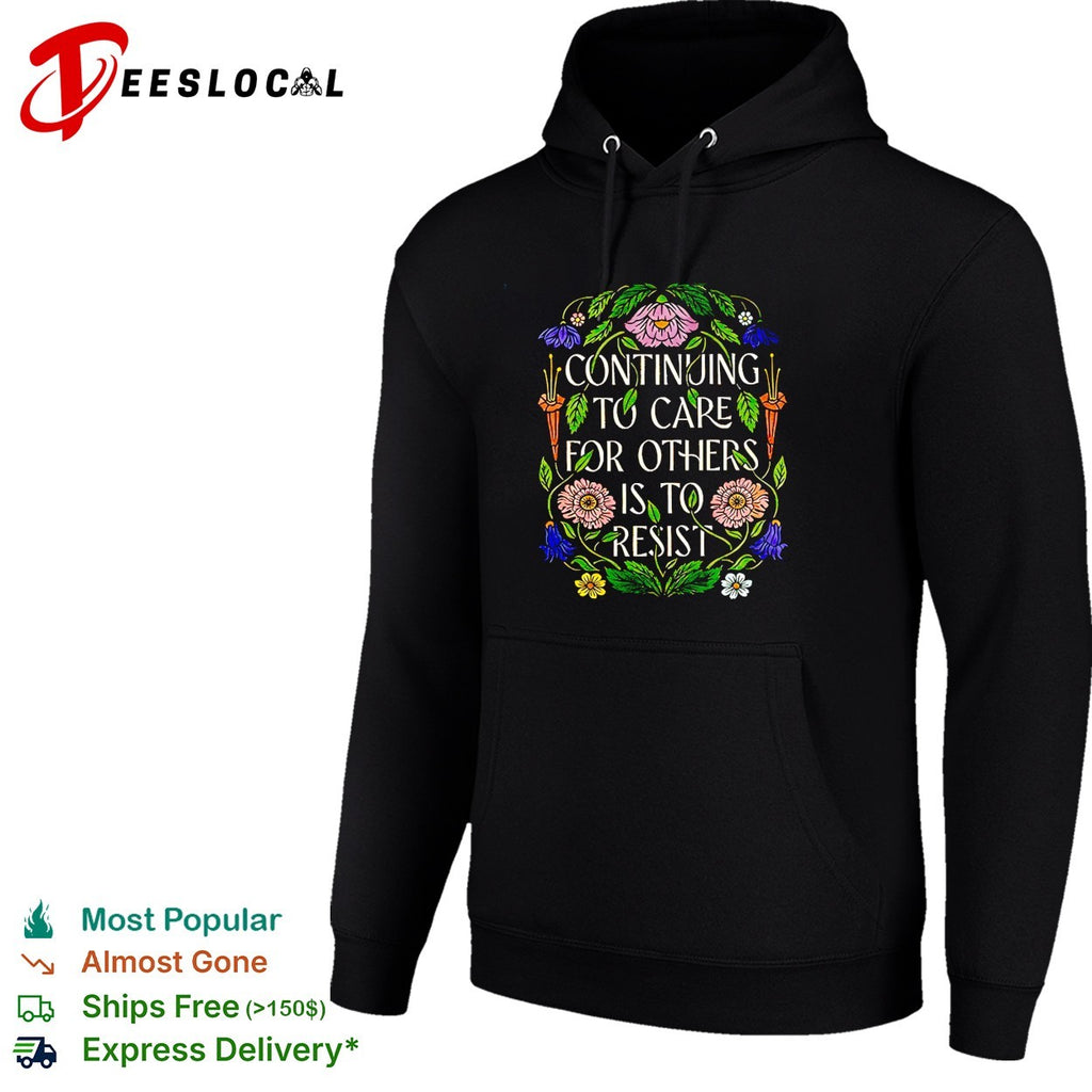 Continuing to care for others is to resist floral pattern shirt