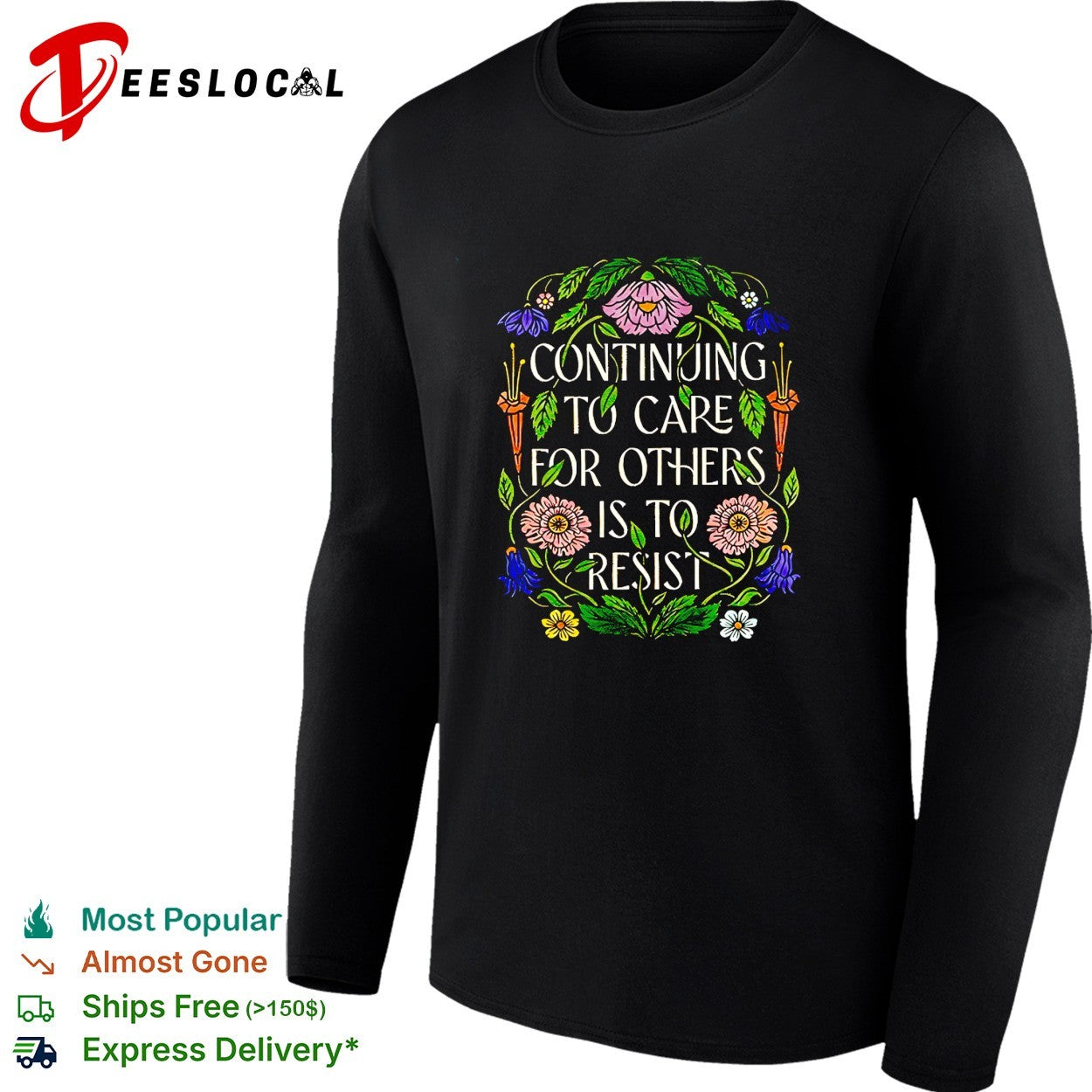 Continuing to care for others is to resist floral pattern shirt