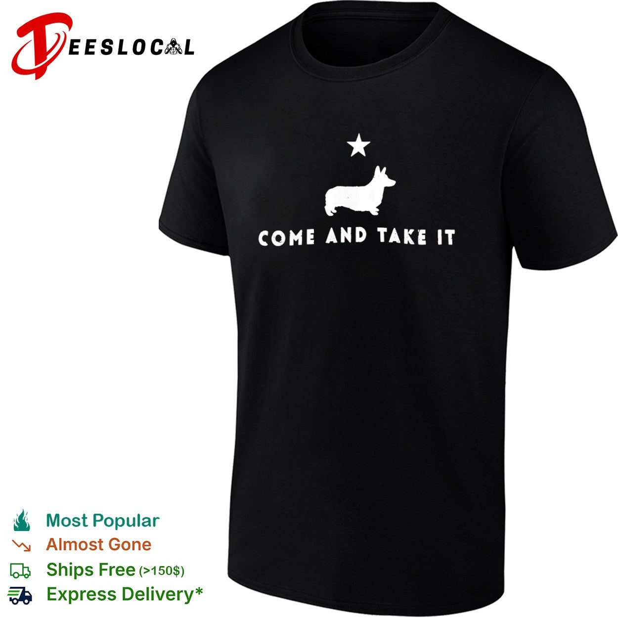 Corgi come and take it star dog shirt