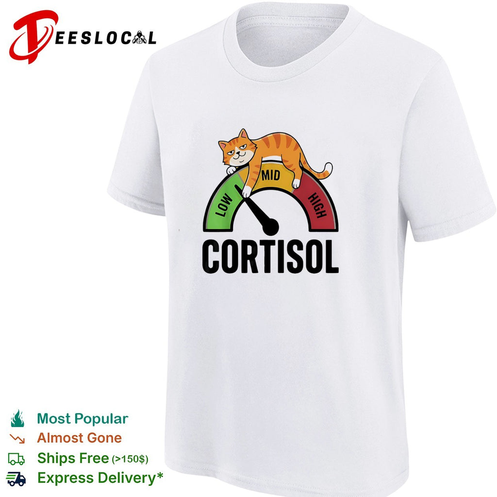 Cortisol cat lying on low mid high gauge shirt