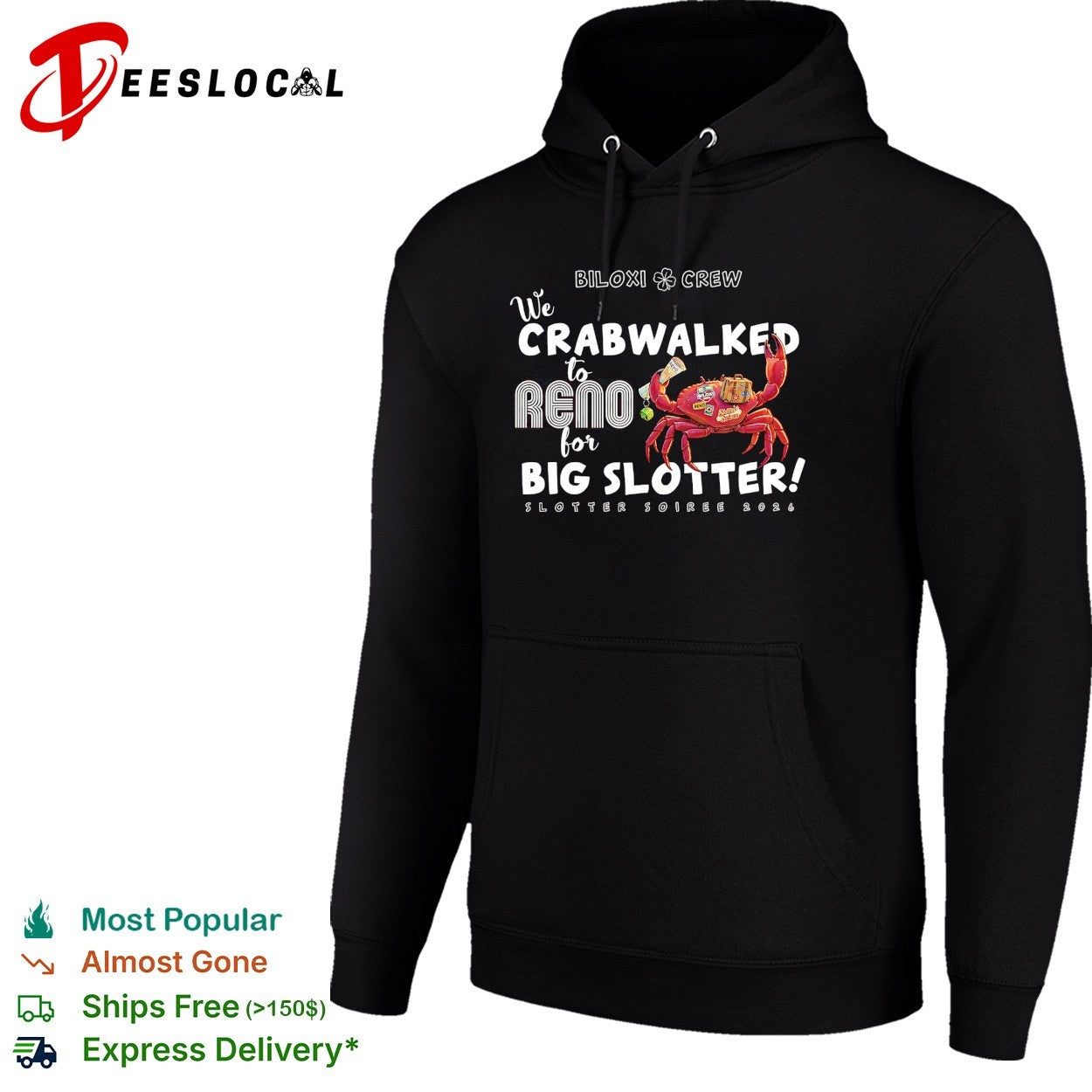 Crab holding drink Biloxi crew crabwalked to Reno Big Slotter Soiree 2026 shirt