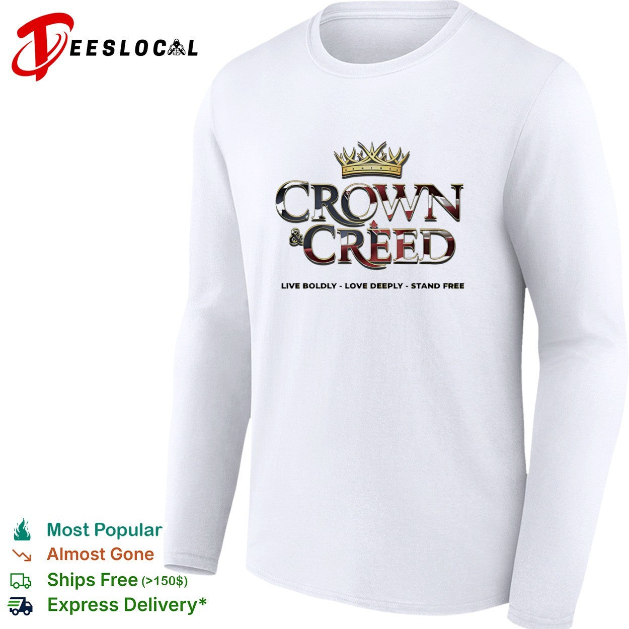Crown and Creed live boldly love deeply stand free American flag shirt