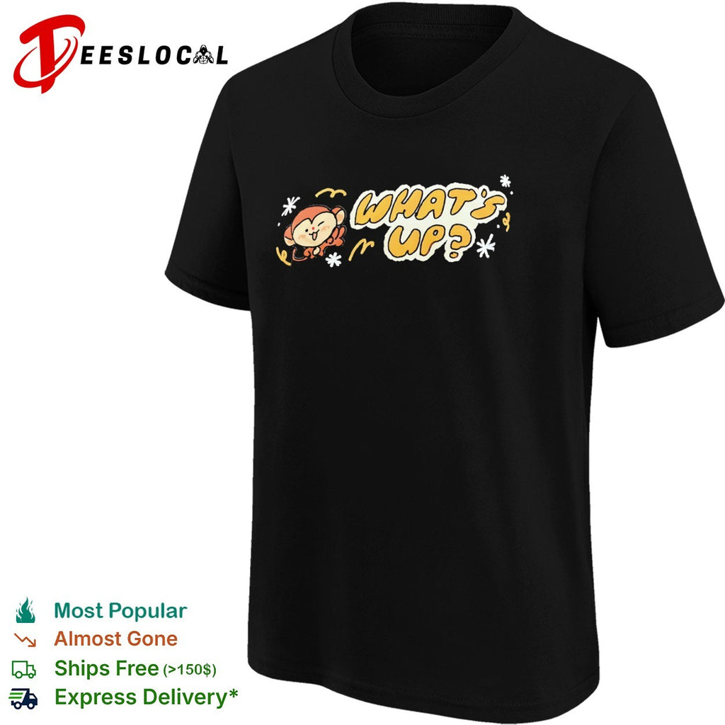 Cute Monkey Character What Is Up Shirt