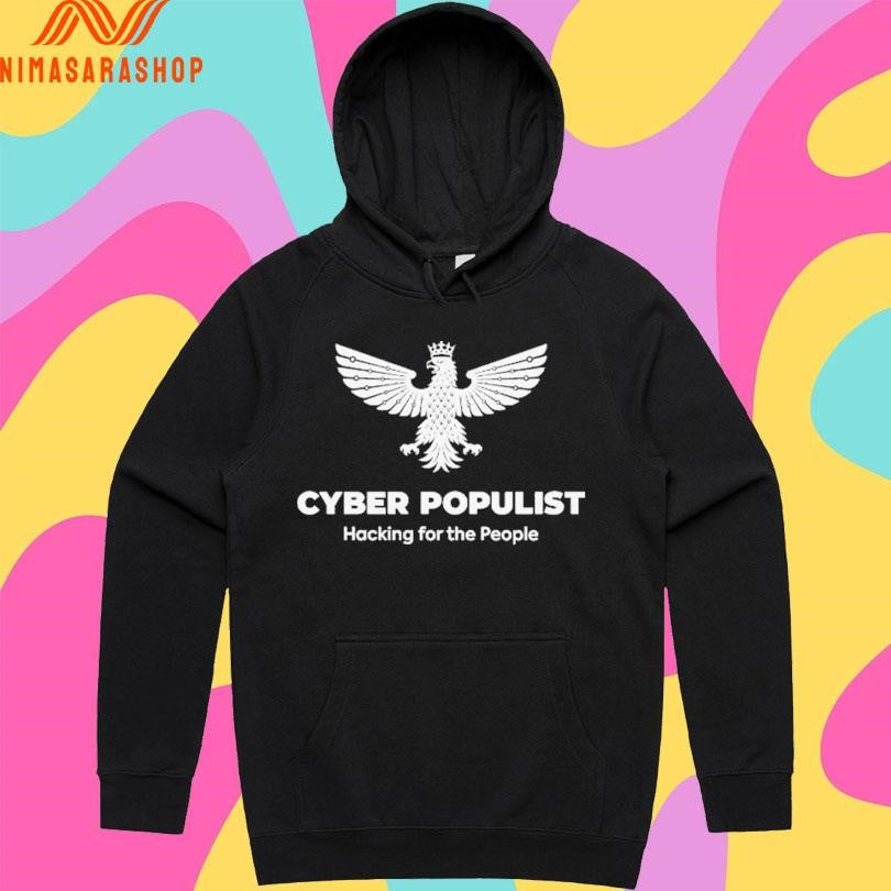 Cyber Populist Hacking For The People Shirts