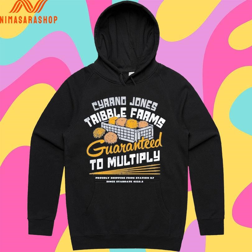 Cyrand Jones Tribble Farms Guaranteed To Multiply Proudly Shipping From Station K7 Since Stardate 4523.3 Shirts