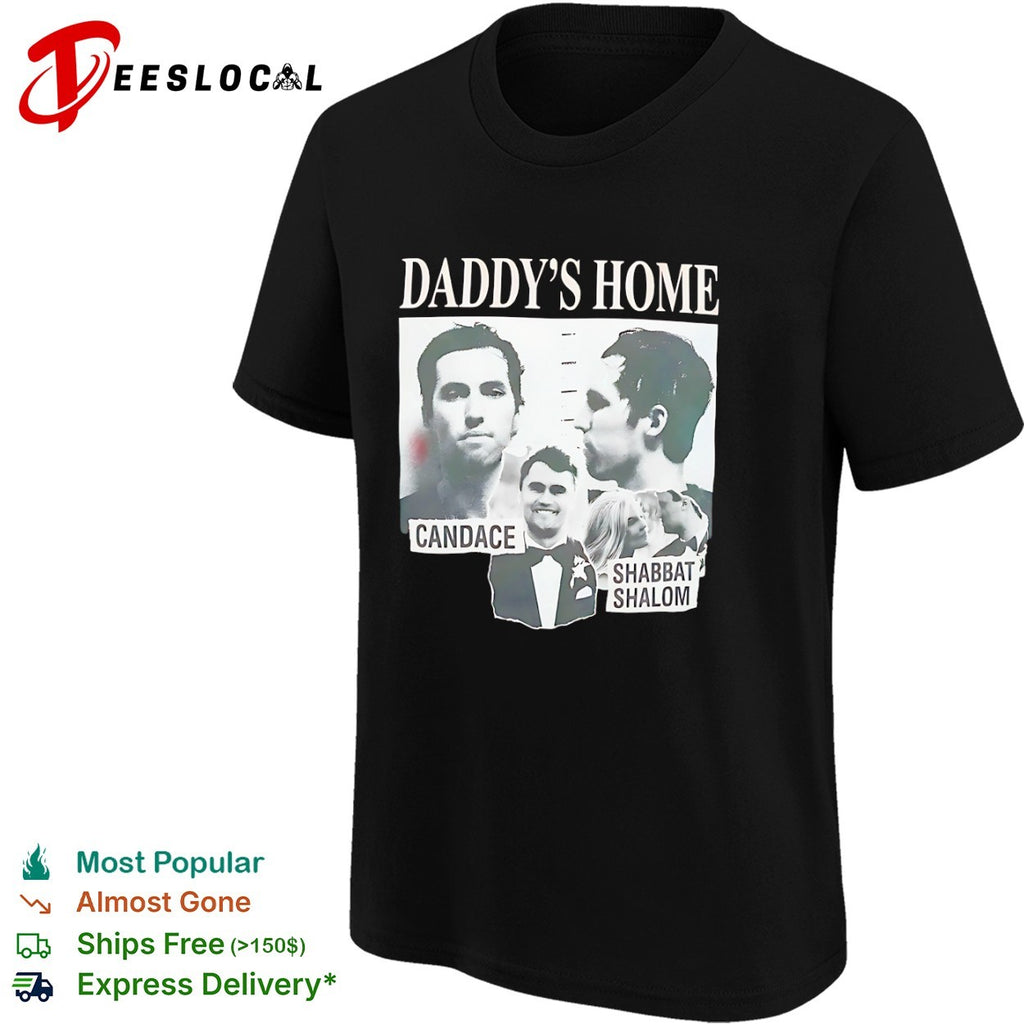 Daddy’s Home Candace Owens Charlie Kirk Shabbat Shalom Shirt