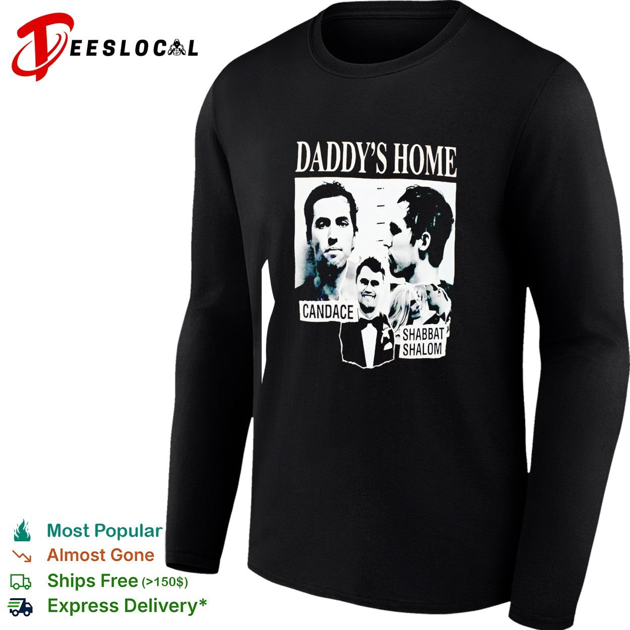 Daddy’s home Candace Shabbat Shalom mugshot collage shirt