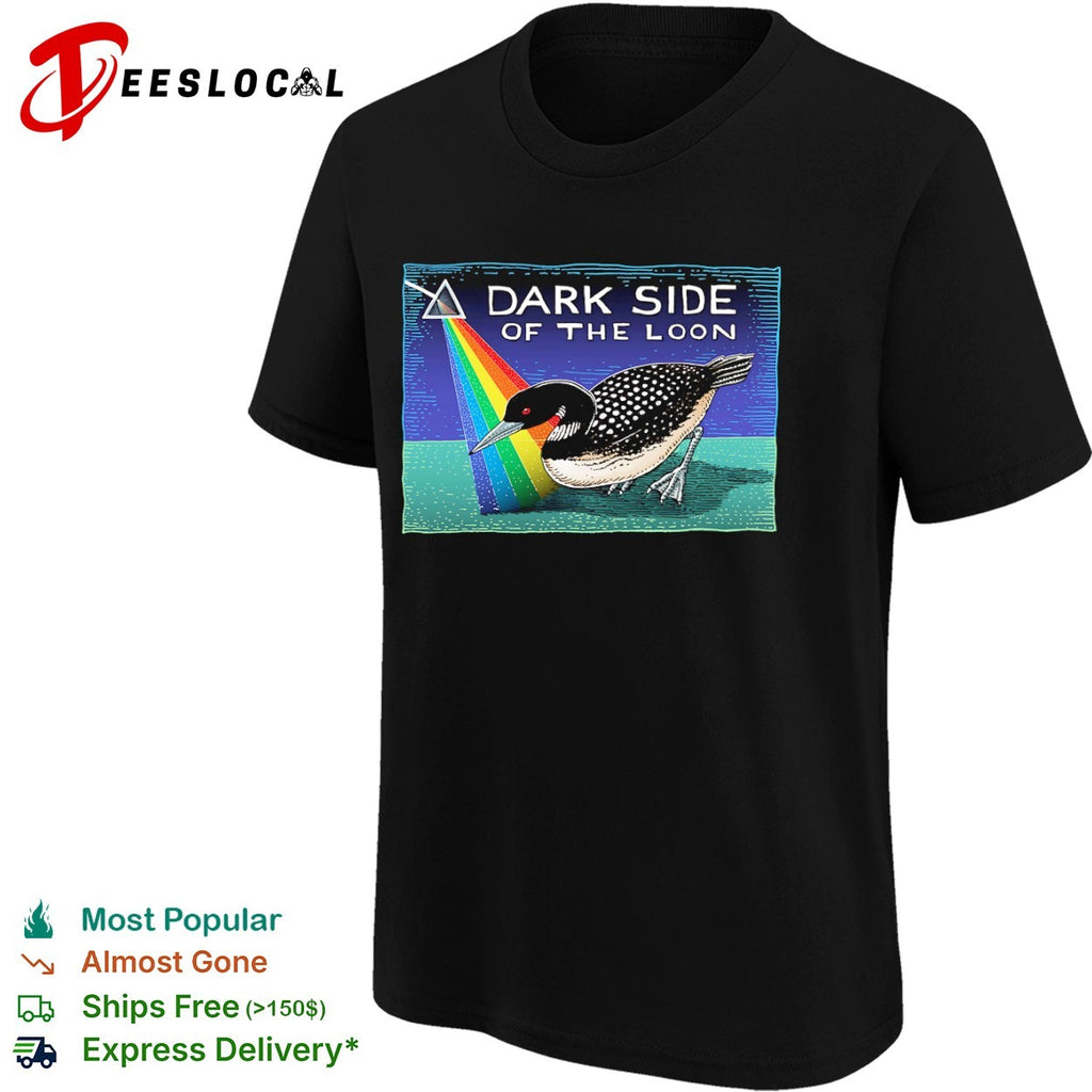 Dark Side of the Loon Ray Troll Prism Rainbow Bird Wildlife Nature shirt