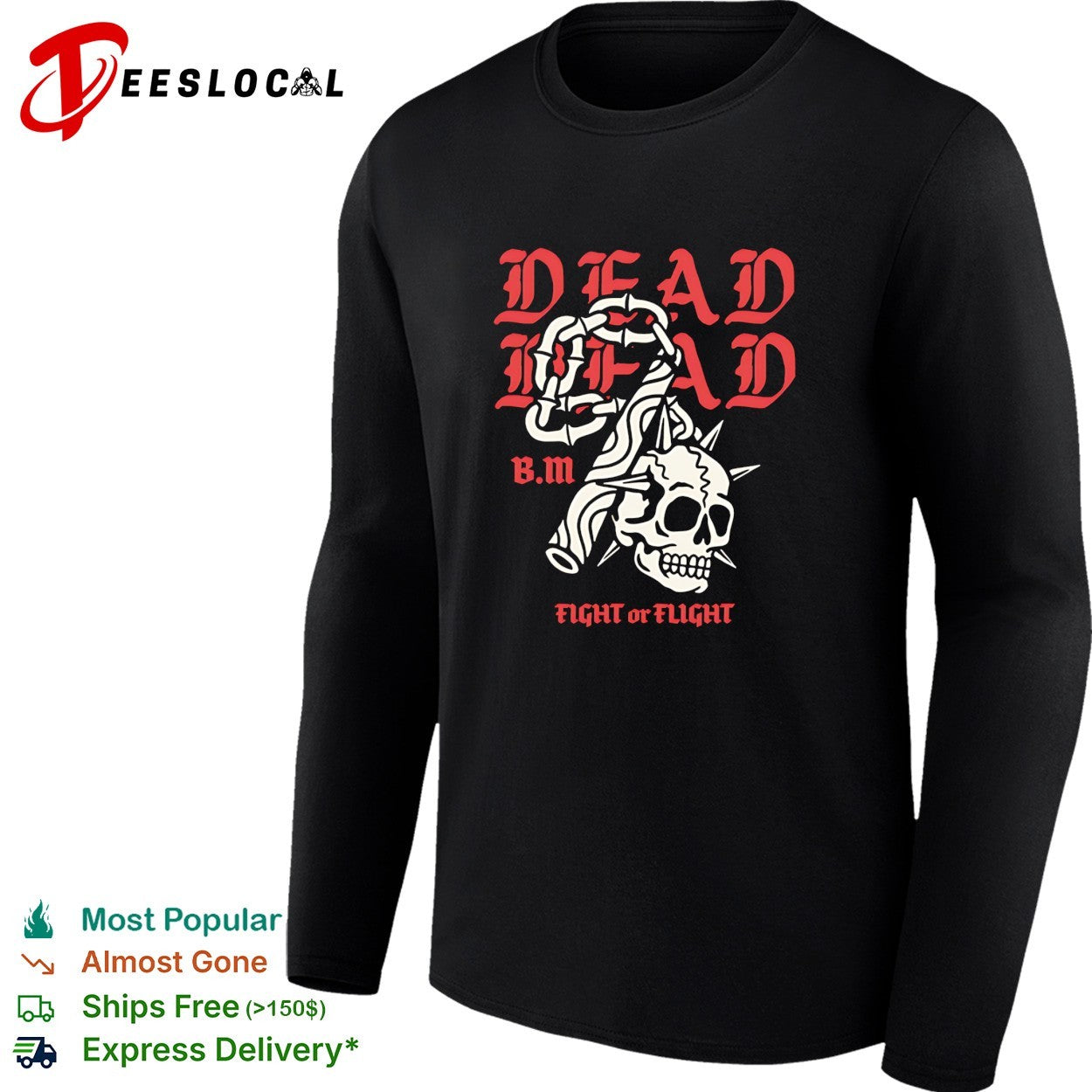 Dead Head BM fight or flight skull gothic darkness shirt