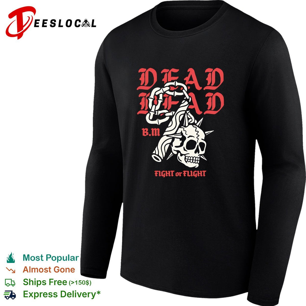Dead Head BM fight or flight skull gripped by hand shirt