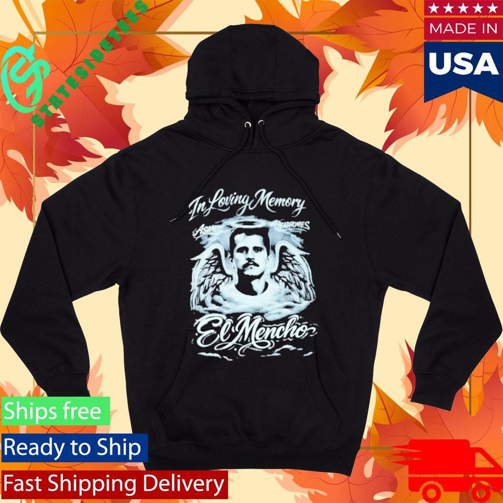 Deadhomie$ In Loving Memory El Mencho T-Shirt