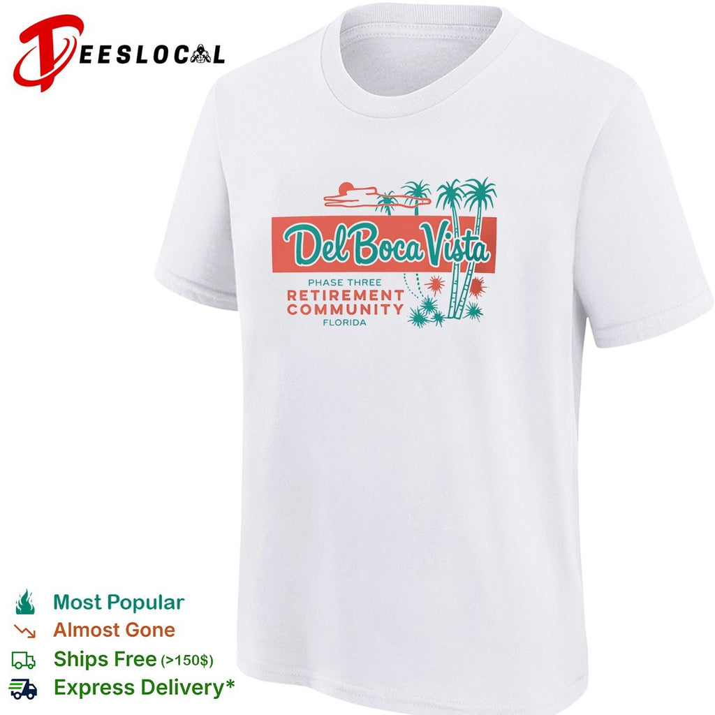 Del Boca Vista phase three retirement community Florida palm trees shirt
