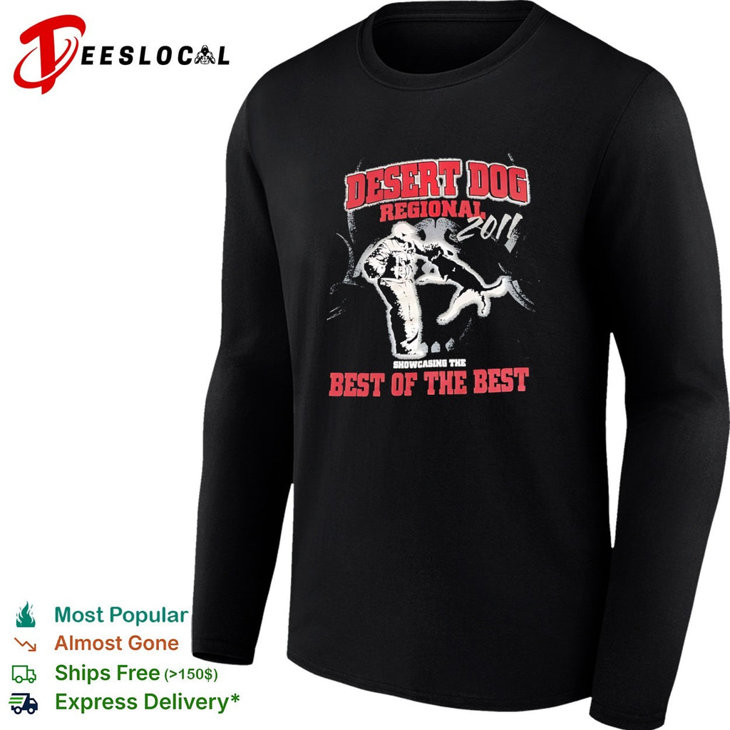 Desert Dog Regional 2011 Showcasing the best of the best Schutzhund K9 training shirt