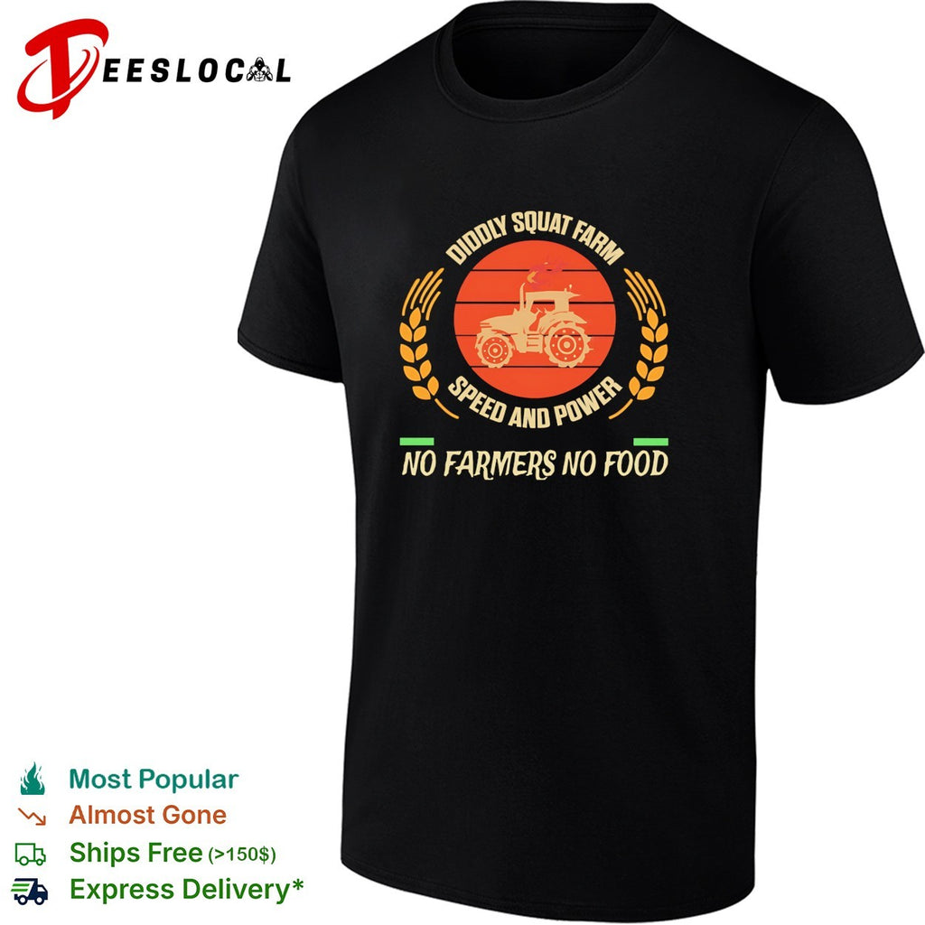Diddly Squat Farm speed and power no farmers no food tractor wheat shirt