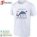 Dolphin jumping undiagnosed but something ain’t right shirt
