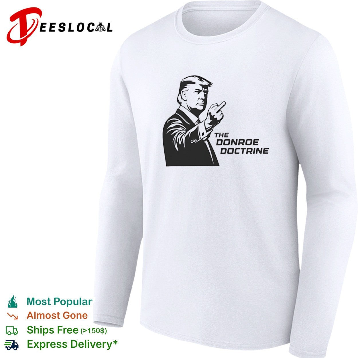 Donald Trump the Donroe doctrine middle finger shirt