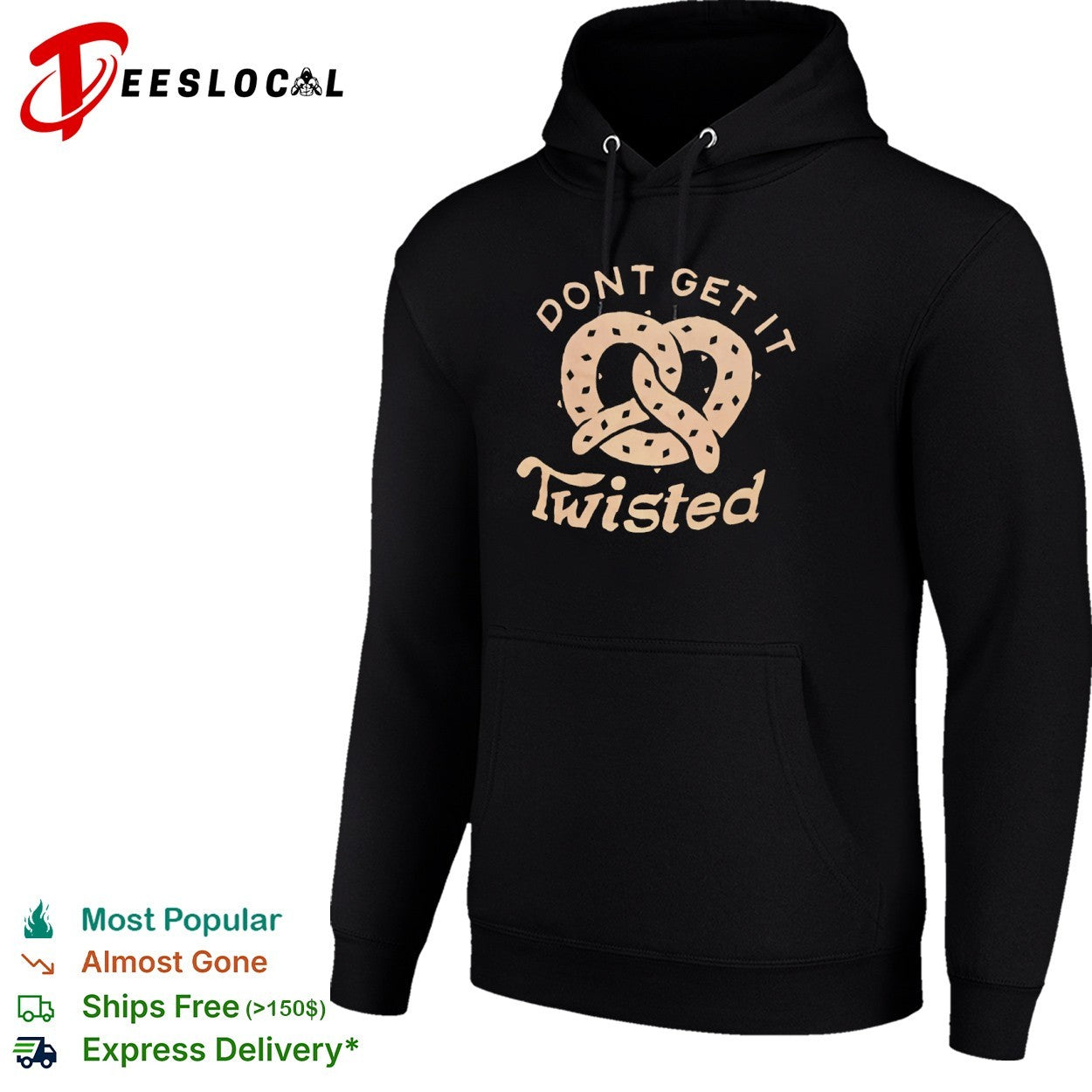 Dont get it Twisted Pretzel Food shirt