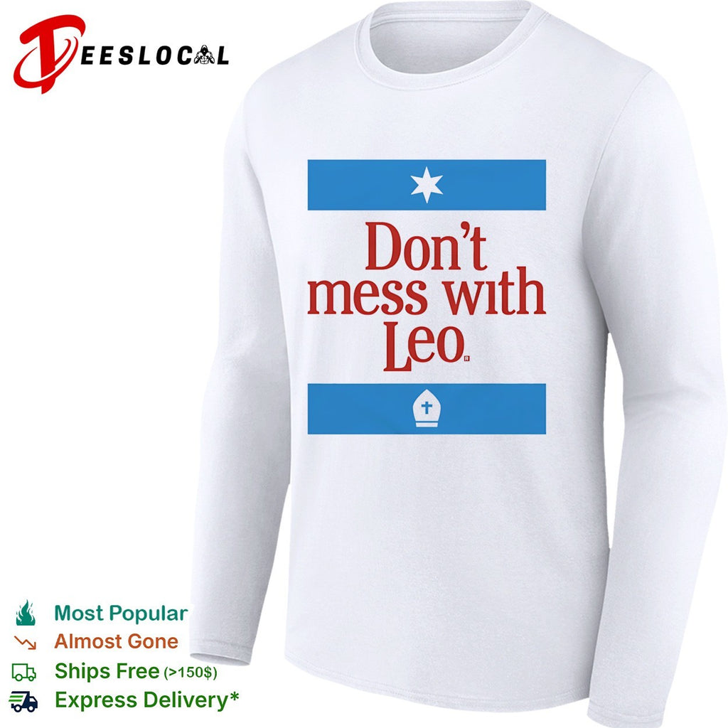 Don’t mess with Leo pope mitre star shirt