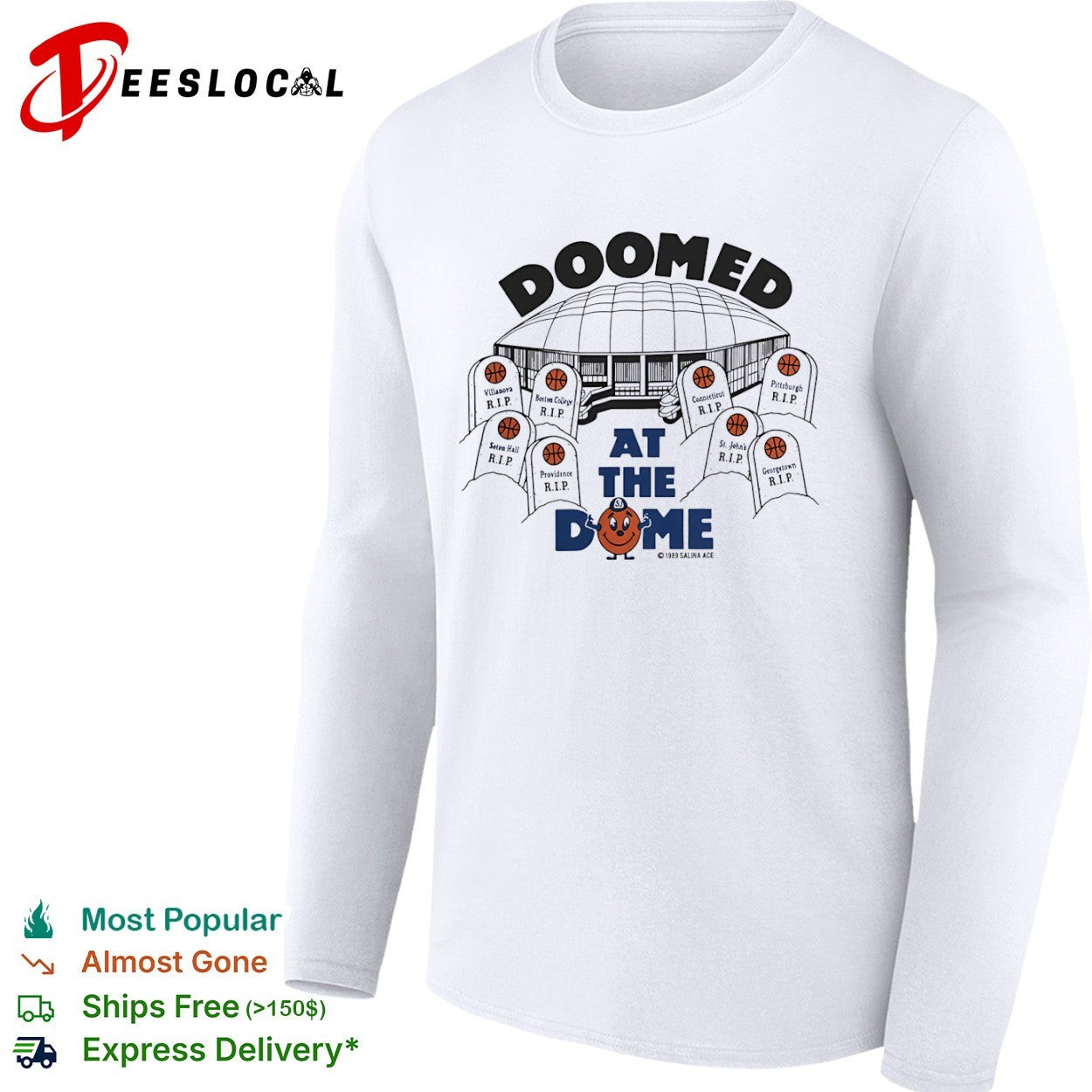 Doomed at the Dome Syracuse Basketball Villanova Boston College Connecticut shirt