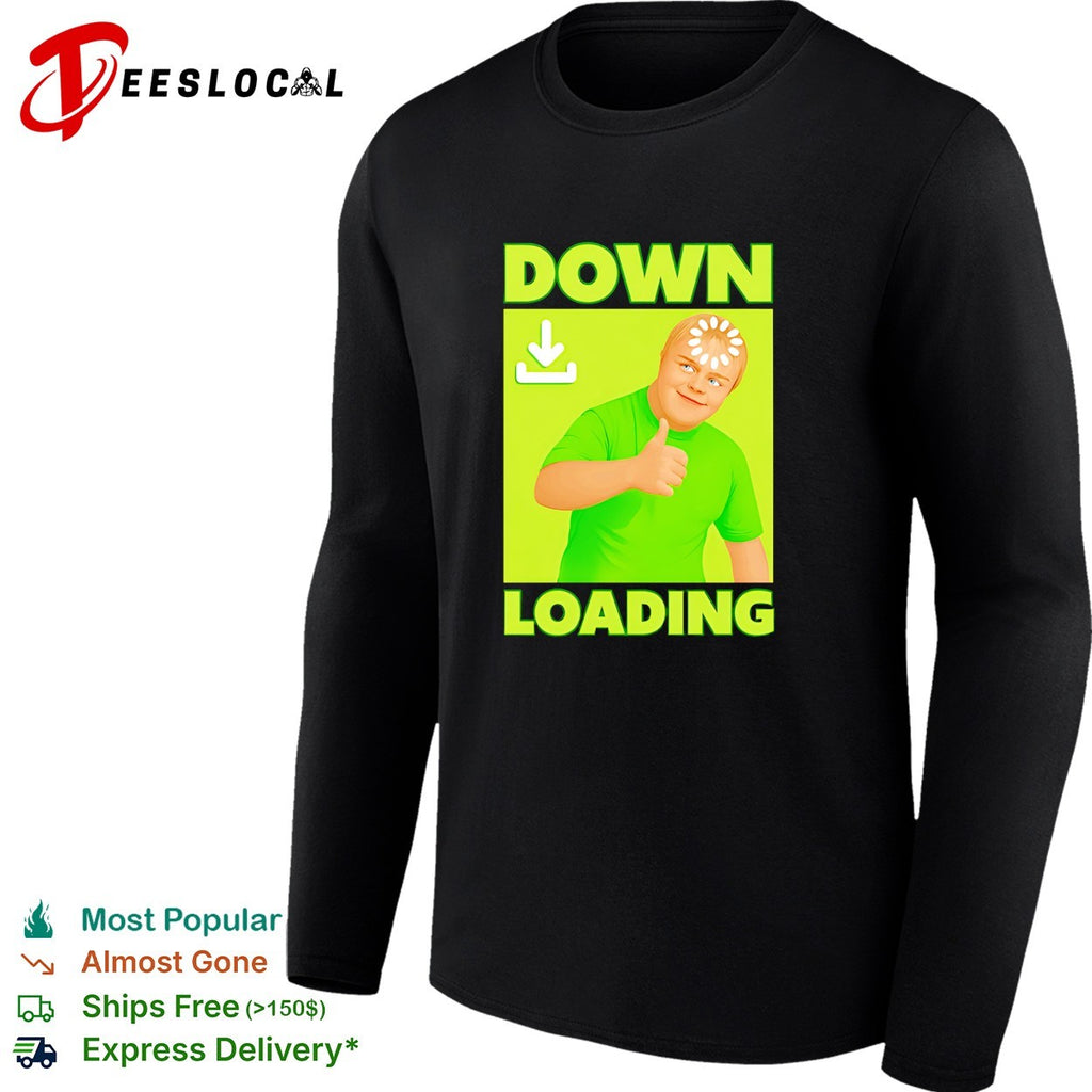 Down loading funny humor internet meme shirt