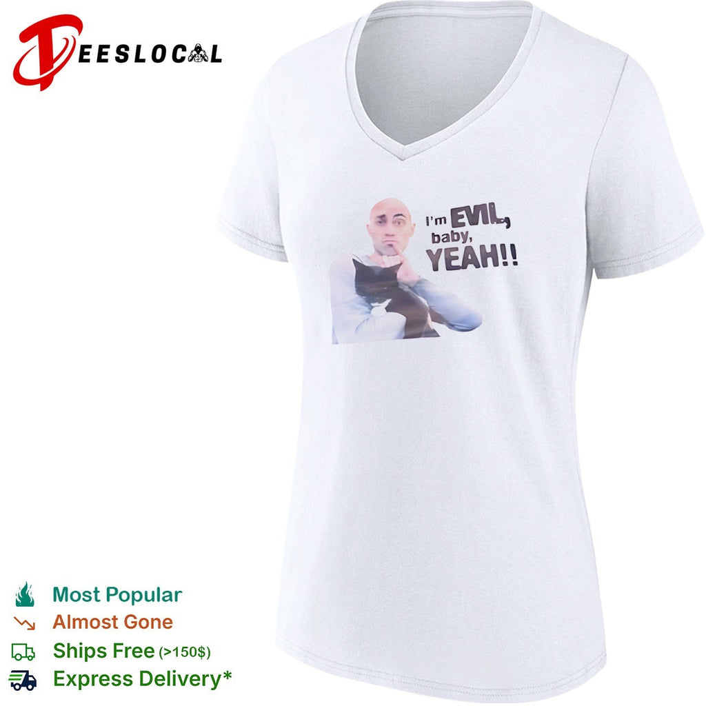 Dr evil shush pose cat I’m evil baby yeah shirt