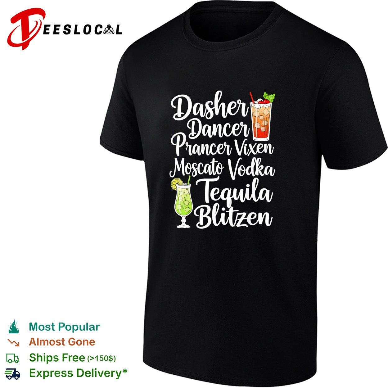 Drinks cocktail glass dasher dancer prancer vixen moscato vodka tequila blitzen shirt
