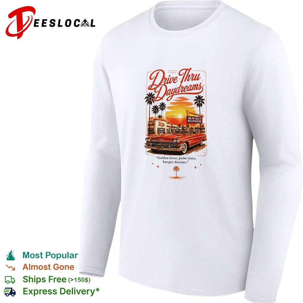 Drive Thru Daydreams In N Out Burger golden hour palm trees retro car shirt