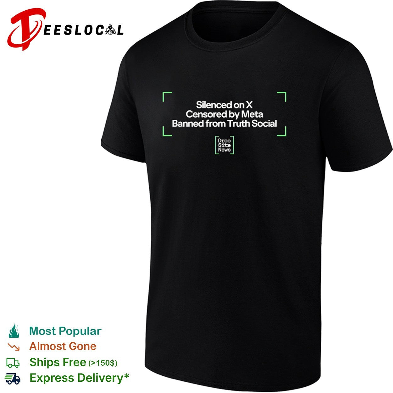 Drop Site News silenced on X censored by Meta banned from Truth Social shirt