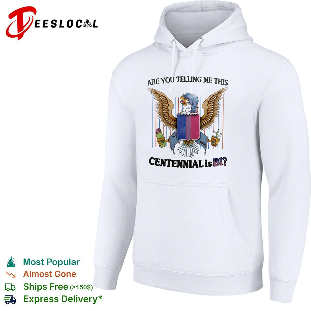 Eagle bisexual pride shield are you telling me this centennial is bi shirt